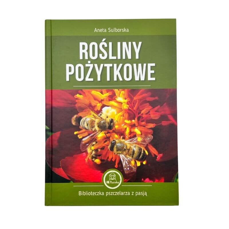Rośliny pożytkowe (Aneta Sulborska) - poradnik pszczelarski (1).jpg